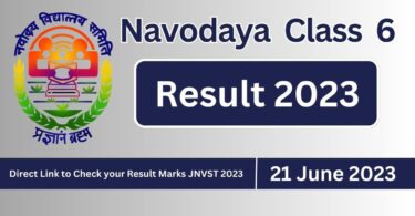 How to Check Navodaya Class 6 2023 - Result Link Declared Today