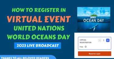 How to Register in Virtual Event United Nations World Oceans Day 2023 Live Broadcast