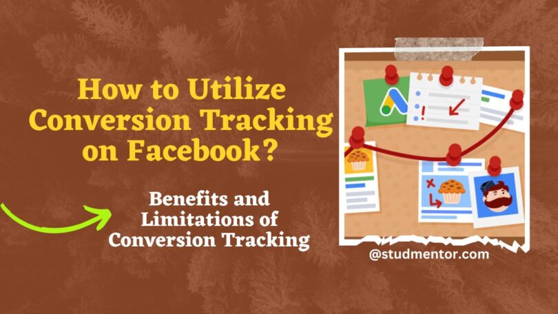 How to Utilize Conversion Tracking on Facebook