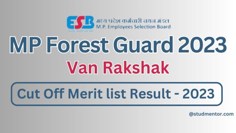 MP Forest Guard Van Rakshak Cut Off Merit list Result - 2023