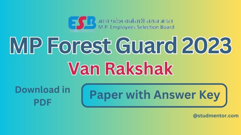 MP Forest Guard Van Rakshak Paper with Official Answer Key in PDF (May June 2023)