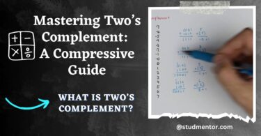 Mastering Two’s Complement A Compressive Guide
