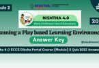 Nishtha 4.0 ECCE Diksha Course (Module) 2 Quiz Answer Key