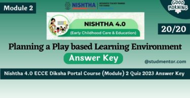 Nishtha 4.0 ECCE Diksha Course (Module) 2 Quiz Answer Key