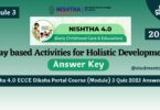 Nishtha 4.0 ECCE Diksha Course (Module) 3 Quiz Answer Key