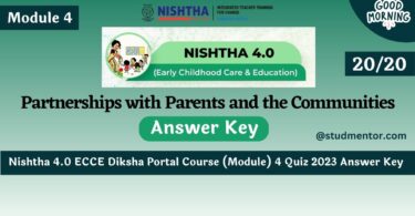 Nishtha 4.0 ECCE Diksha Course (Module) 4 Quiz Answer Key 2023