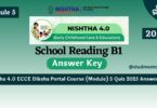 Nishtha 4.0 ECCE Diksha Course (Module) 6 Quiz Answer Key 2023