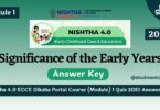 Nishtha 4.0 ECCE Diksha Portal Course (Module) 1 Quiz 2023 Answer Key