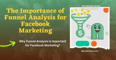 The Importance of Funnel Analysis for Facebook Marketing