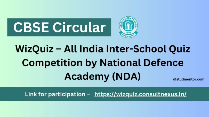 CBSE Circular - WizQuiz – All India Inter-School Quiz Competition by National Defence Academy (NDA)