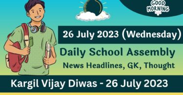 Daily School Assembly News Headlines in English for 26 July 2023