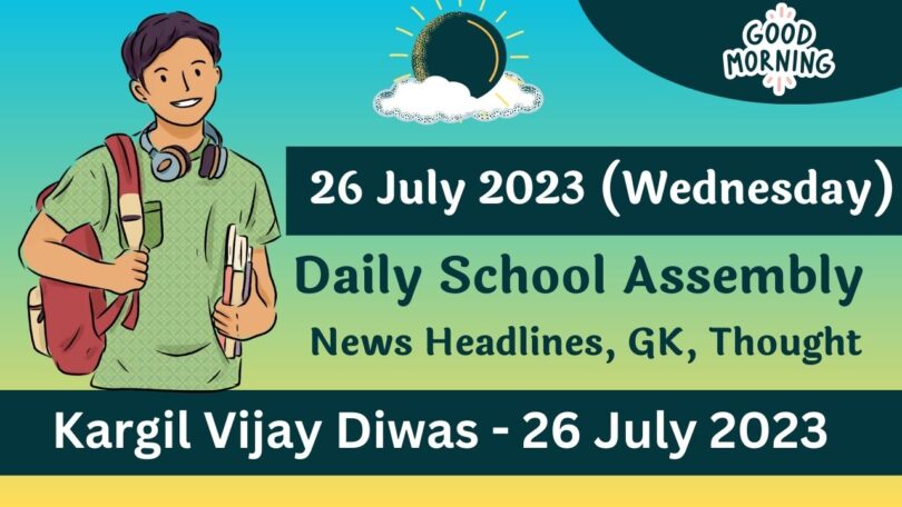 Daily School Assembly News Headlines in English for 26 July 2023