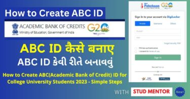 How to Create ABC(Academic Bank of Credit) ID for College University Students 2023 - Simple Steps
