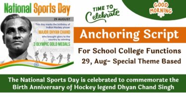 Anchoring Script for National Sports Day (Rashtriya Khel Diwas) – 29 August 2023