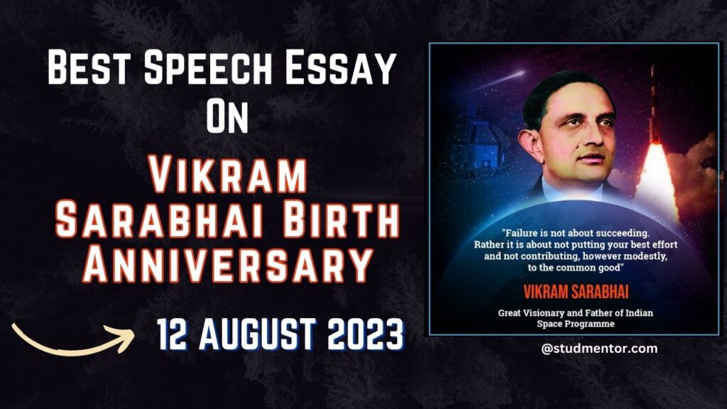 Best Speech Essay On Vikram Sarabhai Birth Anniversary - 12 August 2023