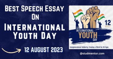 Best Speech Essay on International Youth Day - 12 August 2023