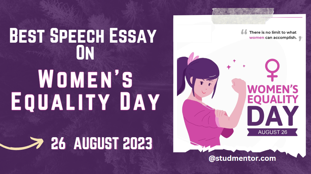 Best Speech Essay on Women's Equality Day - 26 August 2023