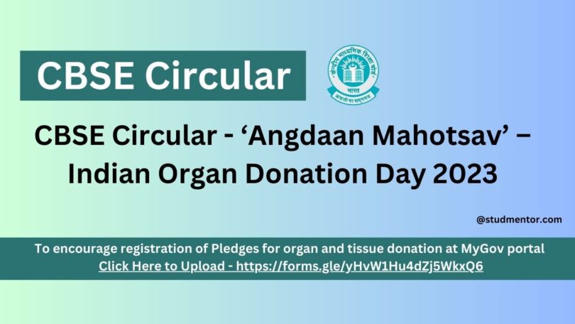CBSE Circular - ‘Angdaan Mahotsav’ – Indian Organ Donation Day 2023
