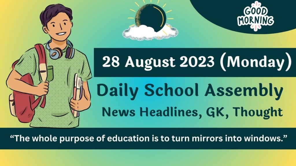 Daily School Assembly News Headlines in English for 28 August 2023