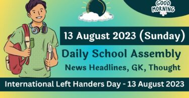 Daily School Assembly News Headlines in English for 13 August 2023