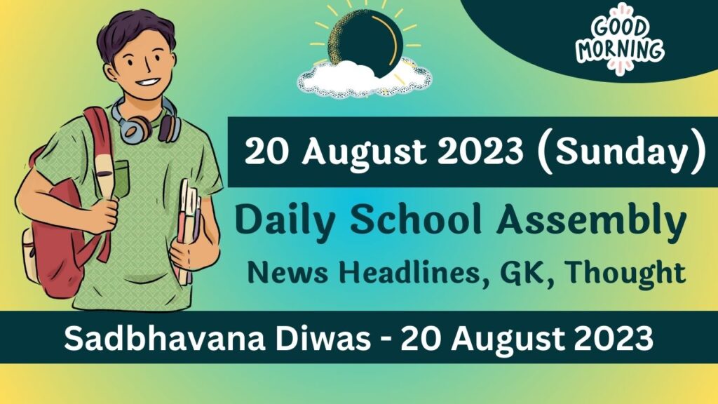 Daily School Assembly Today News Headlines for 20 August 2023