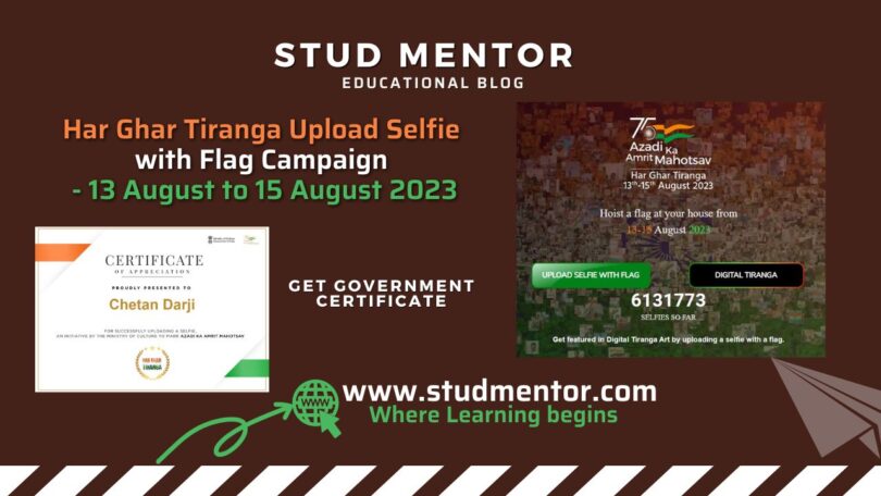 Har Ghar Tiranga Upload Selfie with Flag Campaign - 13 August to 15 August 2023