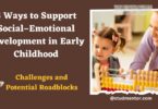 5 Ways to Support Social–Emotional Development in Early Childhood