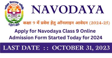 Apply Online for Jawahar Navodaya Class 9 Admission Form for 2024-25