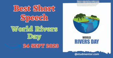 Best Speech Essay on World Rivers Day - 2023