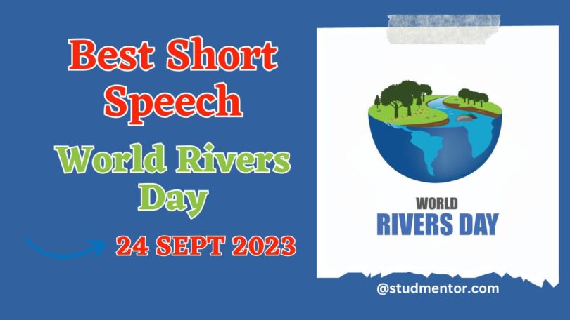 Best Speech Essay on World Rivers Day - 2023