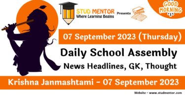 Daily School Assembly Today News Headlines for 07 September 2023