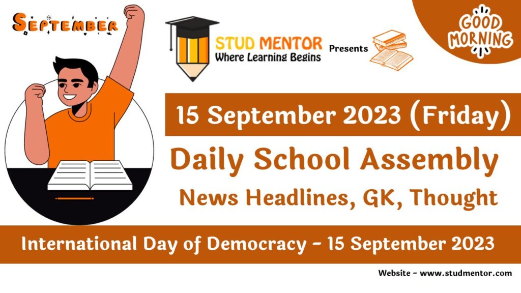 Daily School Assembly Today News Headlines for 15 September 2023