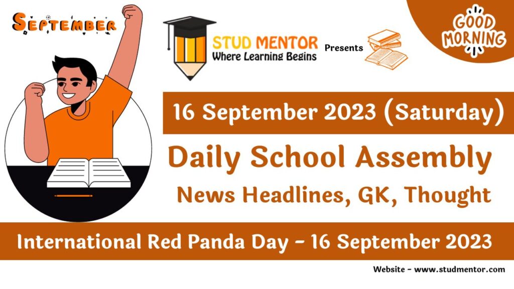 Daily School Assembly Today News Headlines for 16 September 2023