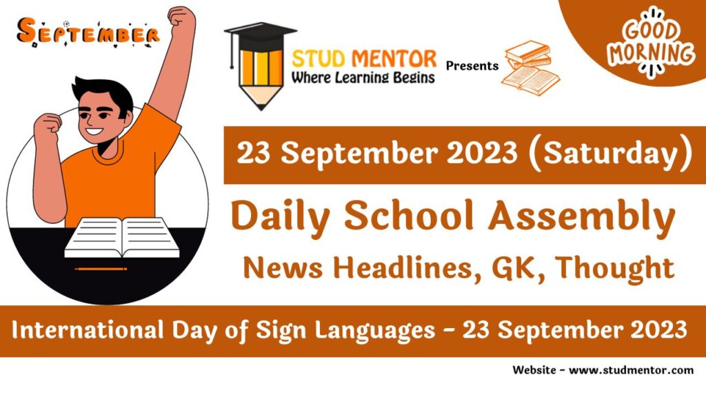 Daily School Assembly Today News Headlines for 23 September 2023
