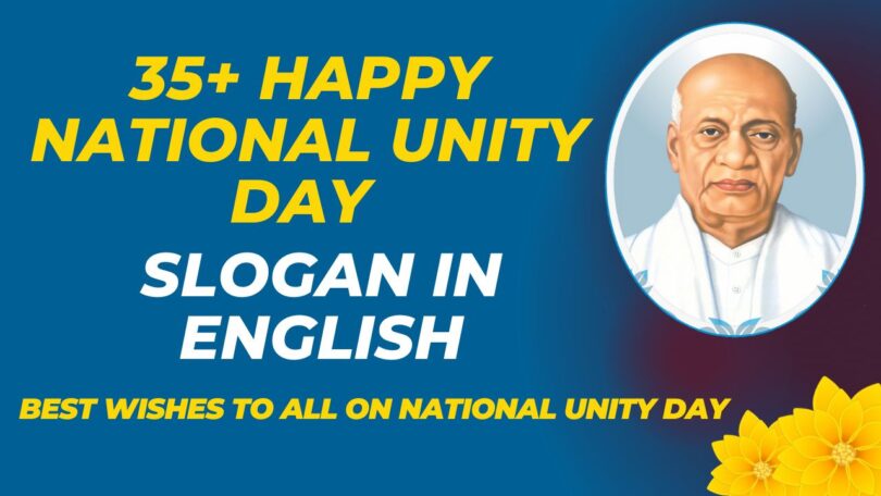 35+ Happy National Unity Day Slogan in English 2023