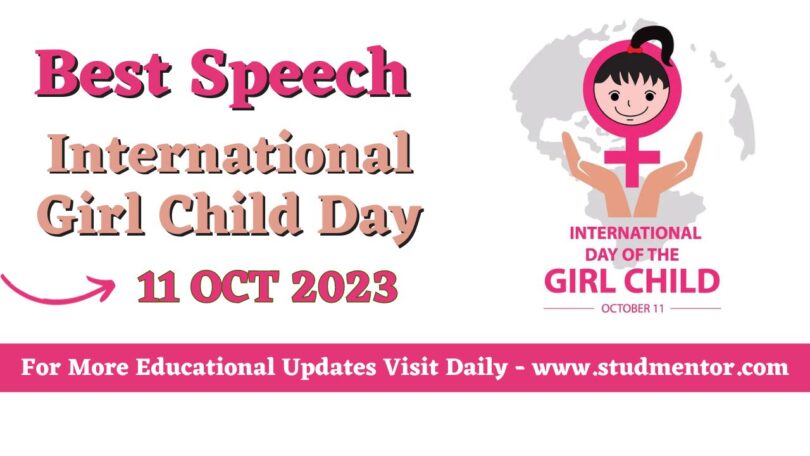 Best Speech on International Girl Child Day - 11 October 2023