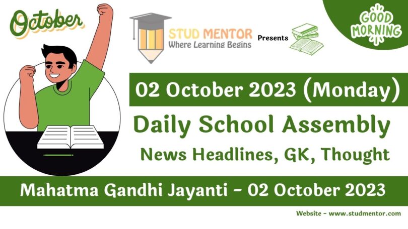 Daily School Assembly Today News Headlines for 02 October 2023