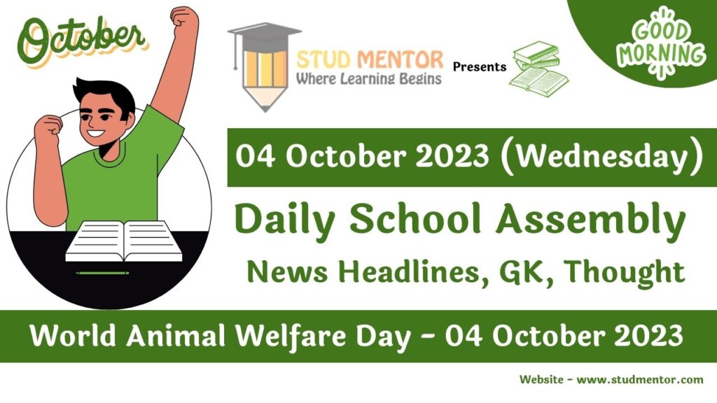 Daily School Assembly Today News Headlines for 04 October 2023