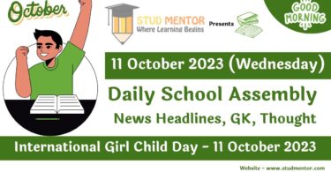 Daily School Assembly Today News Headlines for 11 October 2023