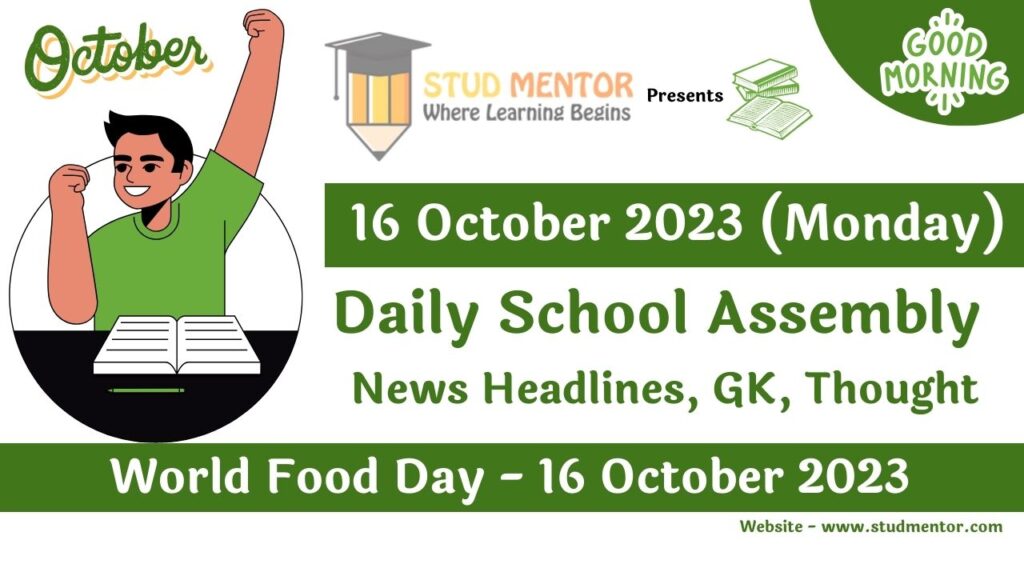 Daily School Assembly Today News Headlines for 16 October 2023