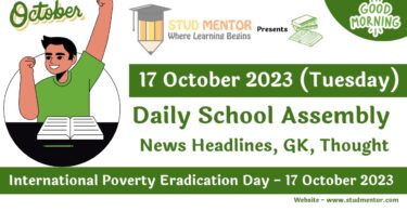 Daily School Assembly Today News Headlines for 17 October 2023