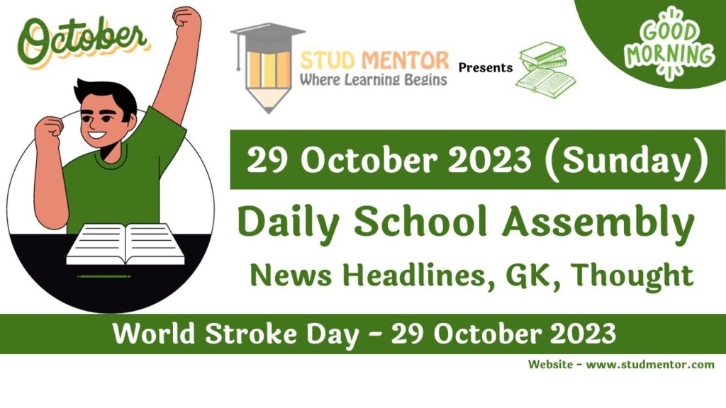 Daily School Assembly Today News Headlines for 29 October 2023