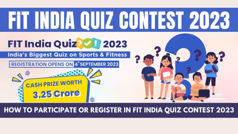 How to Participate or Register in Fit India Quiz Contest 2023