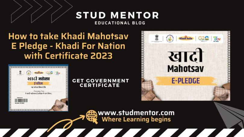 How to take Khadi Mahotsav E Pledge - Khadi For Nation with Certificate 2023