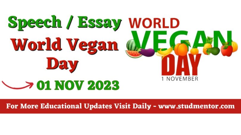 Speech on World Vegan Day - 01 November 2023