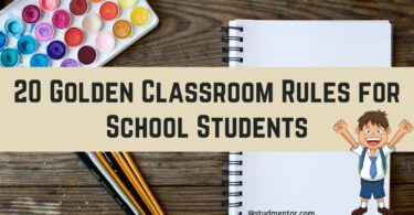 20 Golden Classroom Rules for School Students 2023