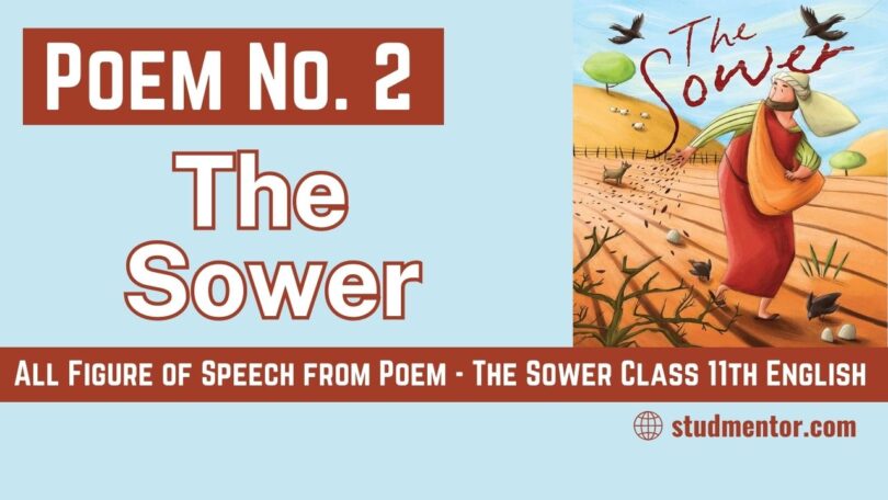 All Figure of Speech from Poem - The Sower Class 11th English