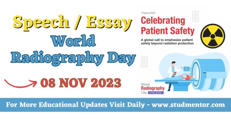 Best Speech Essay on World Radiography Day - 08 November 2023