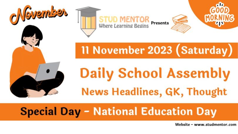 School Assembly Today News Headlines for 11 November 2023