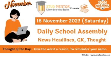 Daily School Assembly Today News Headlines for 18 November 2023
